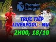 TRỰC TIẾP Liverpool – MU: "The Kop" giành lại thế trận