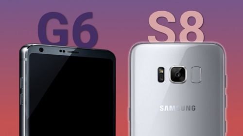 Samsung Galaxy S8 vs LG G6: Cuộc đối đầu thú vị