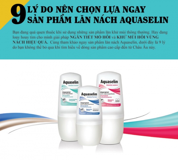 9 lý do nên chọn ngăn tiết mồ hôi và khử mùi Aquaselin