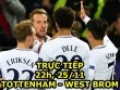 TRỰC TIẾP Tottenham - West Brom: Harry Kane lập công, Spurs gỡ hòa