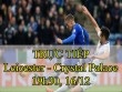 TRỰC TIẾP Leicester City - Crystal Palace: Benteke mở tỷ số