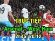 TRỰC TIẾP Arsenal - West Ham: Khai thông bế tắc